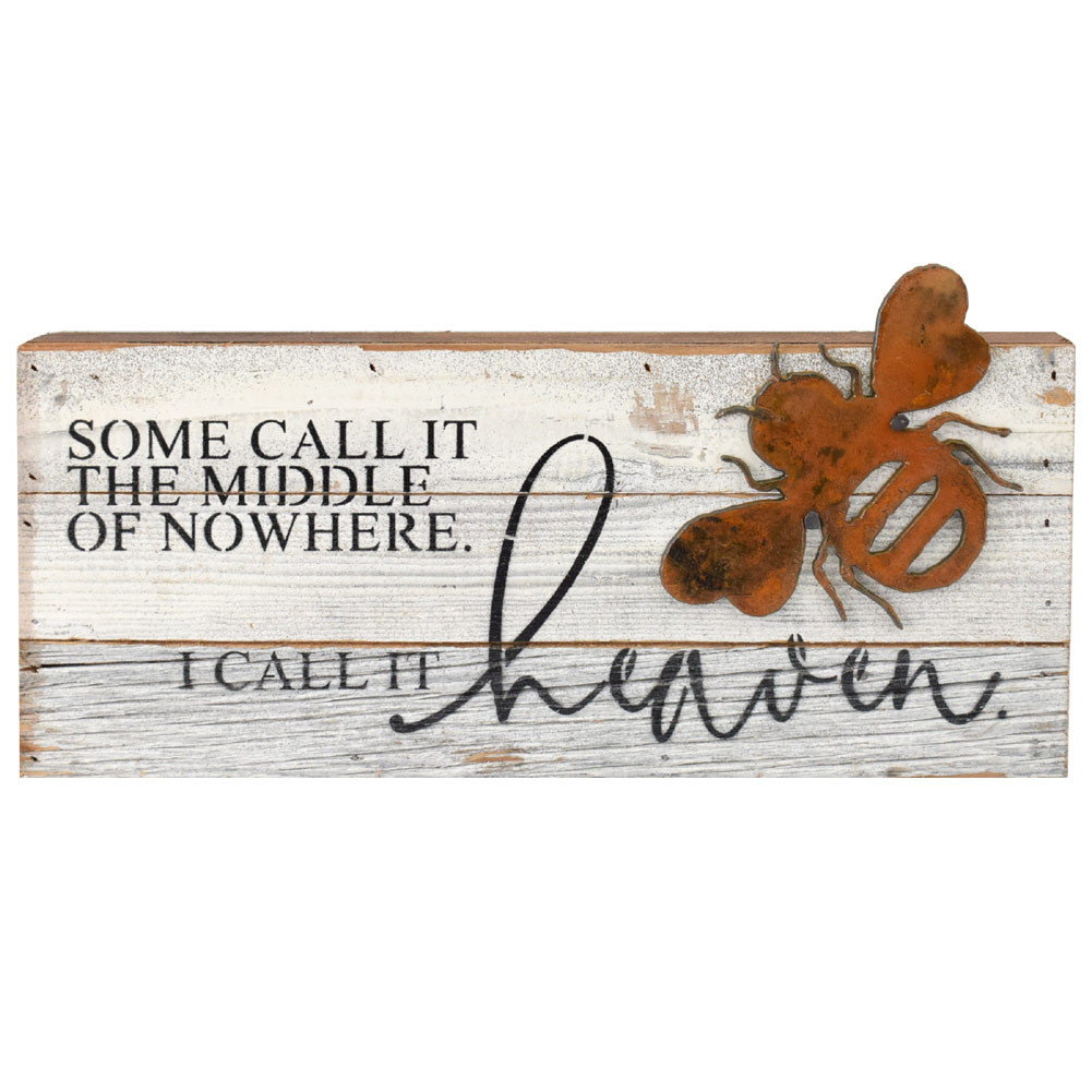 Some Call it the Middle of Nowhere I Call it Heaven 14&#226;&#8364;&#157; Reclaimed Wood Farmhouse Sign