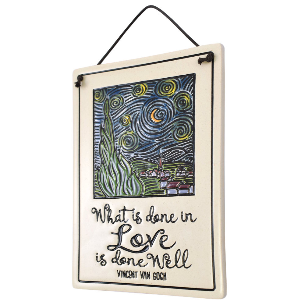 What is Done in Love is Done Well Van Gogh Quote Ceramic Art Plaque