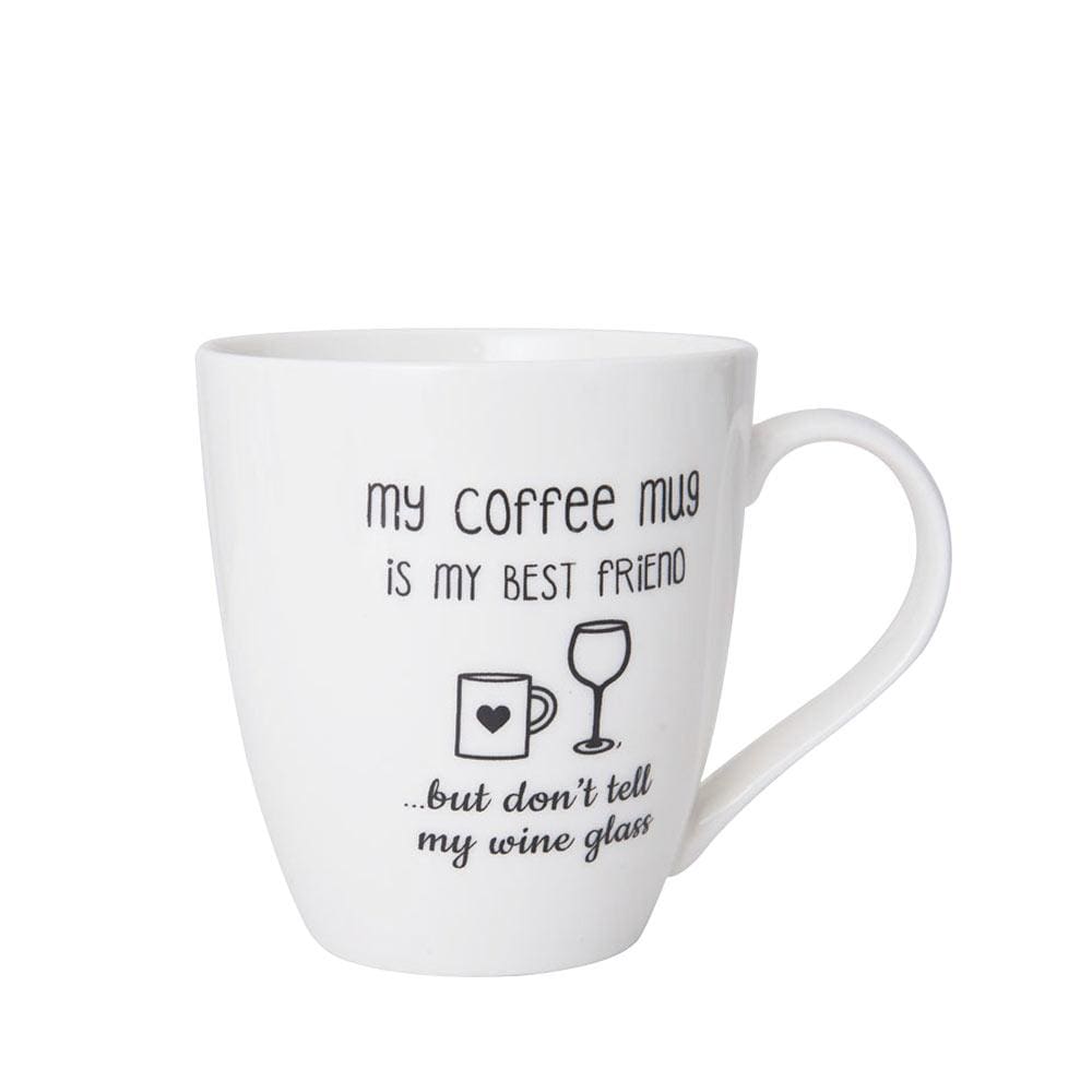 Sentiment Mugs My Coffee Mug Is My Best Friend Mug
