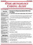 Otolaryngology Coding Alert Magazine